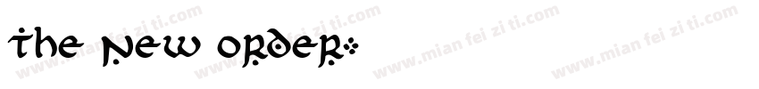 the new order字体转换